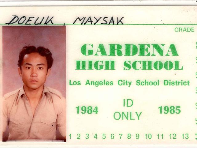 Dan Durke’s Gardena High School ID card from 1984-1985. Dan hadn’t changed his name yet and is identified by his original name: Maysak Doeuk. Dan graduated in 1987.