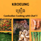 Photo of the cookbook: Cambodian Cooding with Chef T