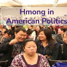 Hmong in American Politics